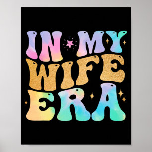 Poster À l'ère de ma femme Mignonne Fiançailles Mariée En
