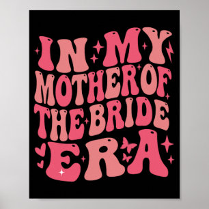 Poster À l'ère de ma mère de la mariée Groovy Bachelorett