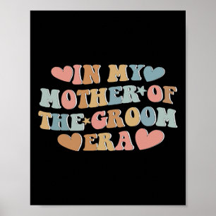 Poster À l'ère de ma mère du marié Maman du marié 3 