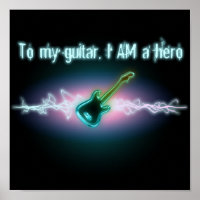 À ma guitare, je suis un héros
