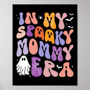 Poster À Mon Éffrayante Époque Maman Super Halloween Éffr