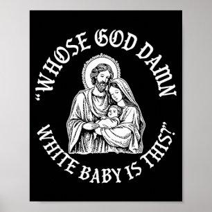 Poster À qui appartient ce bébé blanc de Dieu Funny Chris