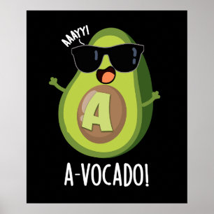 Poster A vocado Amusant Avocado Pun Dark BG