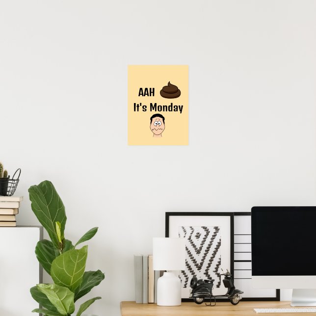 Poster AA S&%# C'est l'affiche du lundi (Bureau à domicile)