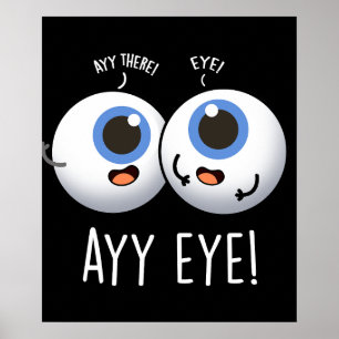 Poster Aay Eye Funny AI Pun Dark BG