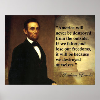 Poster Abe Lincoln Citation L'Amérique ne sera jamais dét