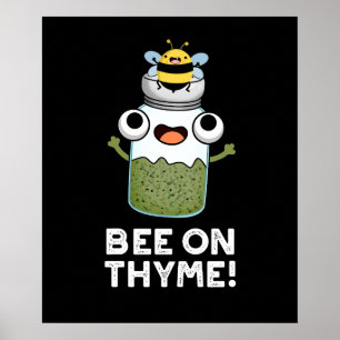 Poster Abeille Sur Thyme Funny Herb Insect Pun Dark BG