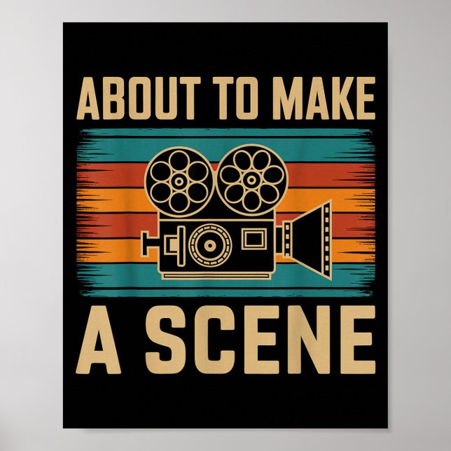 Poster About To Make A Scene Filmmaking Filmmaker  (Devant)