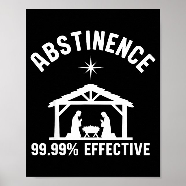 Poster Abstinence 99.99 Percent Effective Nativity Christ (Devant)