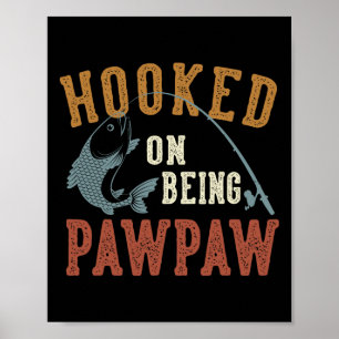 Poster Accompagné D'Être Pawpaw Fête des pères Pêche Pawp
