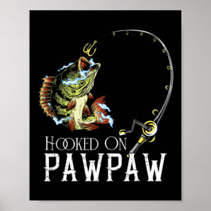 Poster Accroché à être drôle de pêche de Pawpaw 
