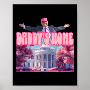 Poster Accueil de papa Trump Pink Trump a gagné 2024 pren