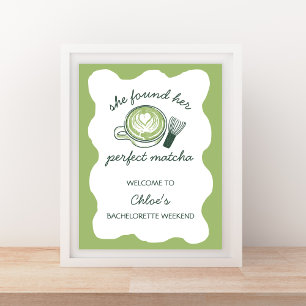 Poster Accueil parfait Matcha Green Bachelorette