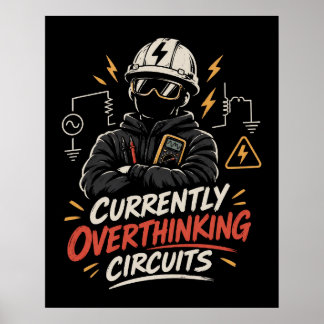 Poster Actuellement à trop réfléchir aux circuits - Élect
