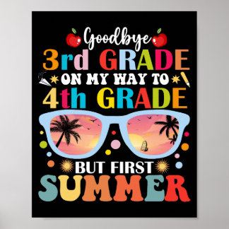 Poster Adieu 3e année Bonjour 4e année mais premier été