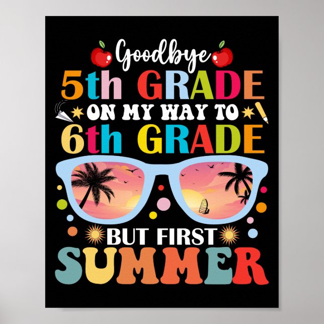 Poster Adieu 5e année Bonjour 6e année mais premier été (Devant)
