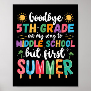 Poster Adieu 5e année Diplôme au collège Premières