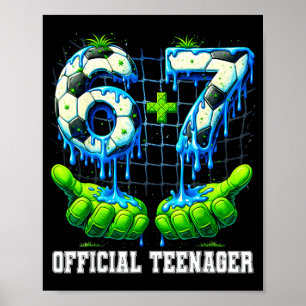 Poster ado de 13 ans 6+7 drip soccer 13e anniversaire