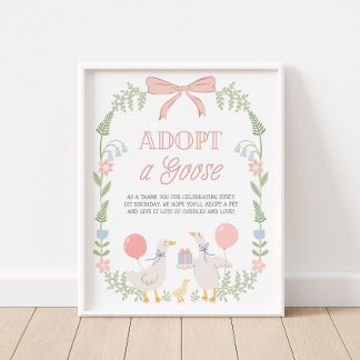 Poster Adopt a Goose Pink Floral Birthday Decor Sign