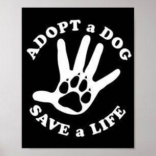 Poster Adopter un chien sauver une vie - Conception pour