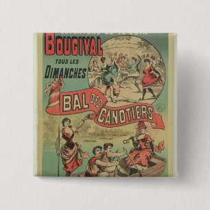 Poster advertising 'Le Bal des Canotiers' 2 Inch Square Button