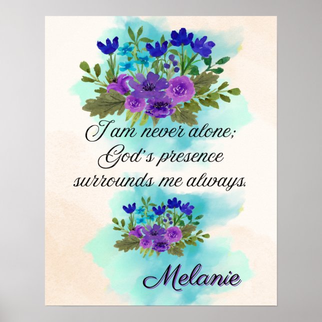 Poster Affirmation Faith:I Am Never Alone; God’s Presence (Devant)