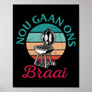 Poster Afrique du Sud Bbq Nou Gaan Ons Braai Afrique du S