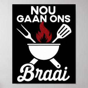 Poster Afrique du Sud Bbq Nou Gaan Ons Braai Afrique du S