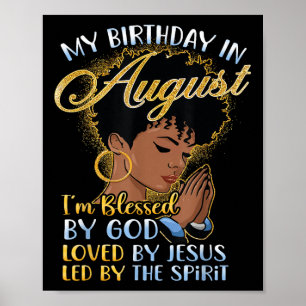 Poster Afro Reine Mon Anniversaire En Août Béni Par Dieu 