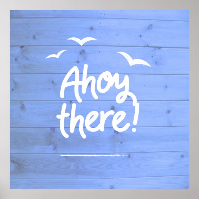 Poster Ahoy There Nautical Blue Wood Effet et mouettes (Devant)