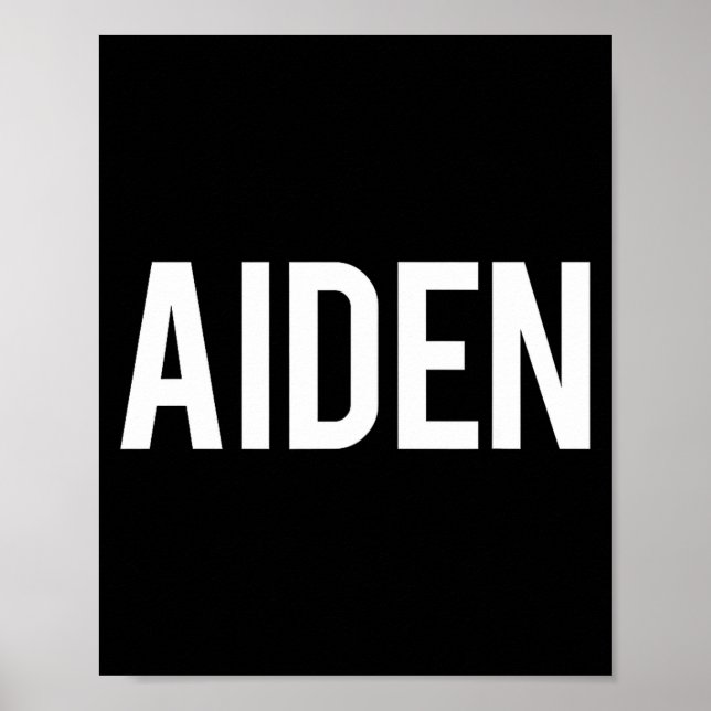 Poster Aiden - Cool New Funny Name Fan Gift Tee  (Devant)