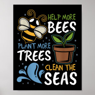 Poster Aidez plus d'abeilles Plante Plus d'arbres Mer pro
