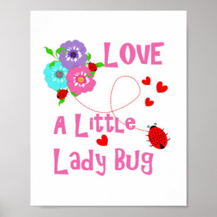 Poster Aimer Une Petite Dame Bug Cute Kids
