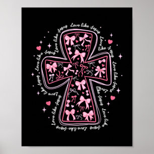 Poster Aimez comme Jésus Coquette Cœur Croix Chrétien Val