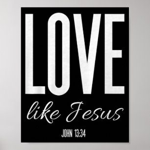 Poster Aimez comme Jésus Jean 13_ Verset biblique Chemise