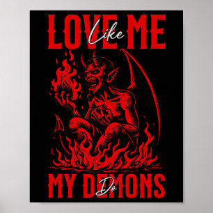 Poster Aimez-Moi Comme Mes Démons Do Emo Halloween Goth S