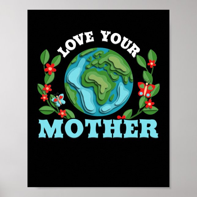 Poster Aimez votre mère Terre Protection De l'environneme (Devant)