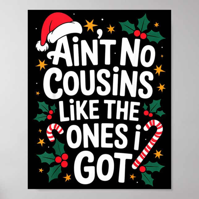 Poster Ain't No Cousins Like The Ones I Got Matching Chri (Devant)
