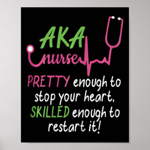 Poster Aka Nurse Plutôt Pour Arrêter Votre Coeur Infirmiè