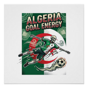 Poster Algérie But Énergie Squelette Attaquant Nations Gr