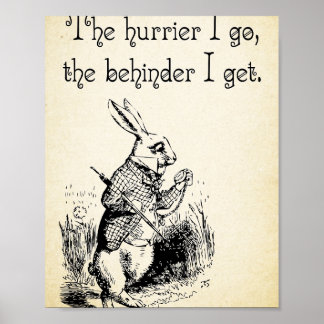 Poster Alice au pays des merveilles - The Hurrier I Go - 