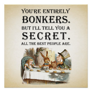 Poster Alice In Wonderland - Tea Party - Vous êtes entièr