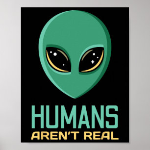 Poster Alien Humains amusants n'est pas vraiment mignon U