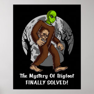 Poster Alien spatial Bigfoot Conspiration Mystère résolu