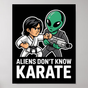 Poster Aliens amusants Karate Comt Cadeau Arts Martiaux A