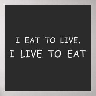 Poster alimentation faim Je mange pour vivre des déchets 