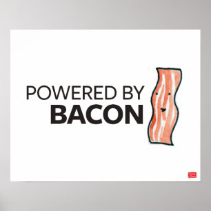 Poster Alimenté par Bacon