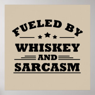 Poster alimenté par le whisky et le sarcasme