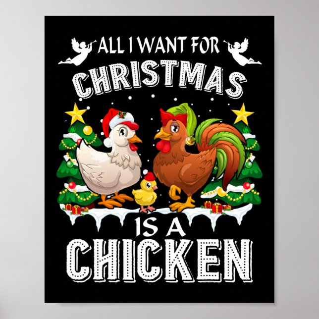 Poster All I Want For Christmas Is A Chicken Ugly Sweater (Devant)
