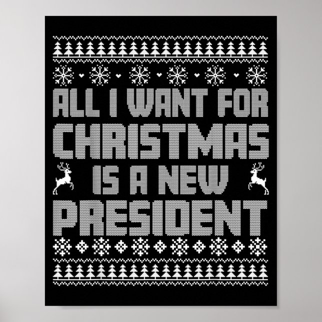 Poster All I Want For Christmas Is A New President Ugly C (Devant)